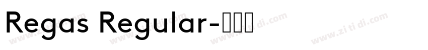 Regas Regular字体转换